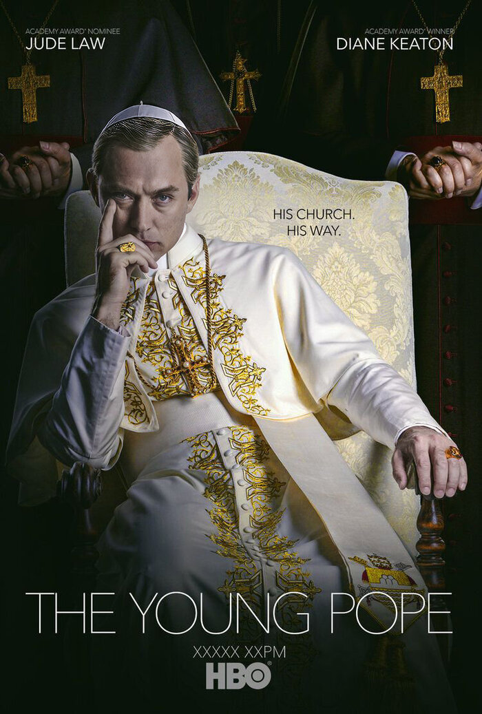   / The Young Pope (2016) , , , ,  ,  , , ,   ,  , ,  , ,  
