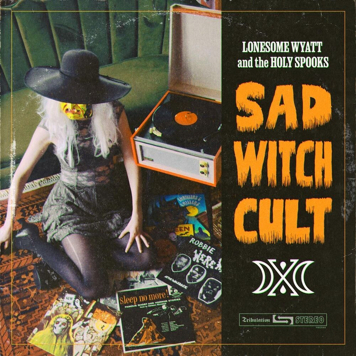 Lonesome Wyatt and the Holy Spooks  Sad Witch Cult (2025, Tribulation Recording Company) , , , ,  , , YouTube, Telegram (), 