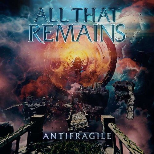 All That Remains - AntiFragile 2025 Metal, Metalcore, Death Metal, Melodic Death Metal, Melodic Metal, Post-hardcore, Hardcore punk, Deathcore