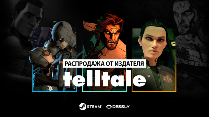  Steam   Telltale Publisher 2025!   , Steam,  , , DC Comics, , , The Wolf Among Us, Telltale Games, , YouTube, , Telegram (),  (), ,  